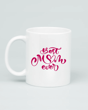 Best Mom Ever - The Script Mug - Aviza