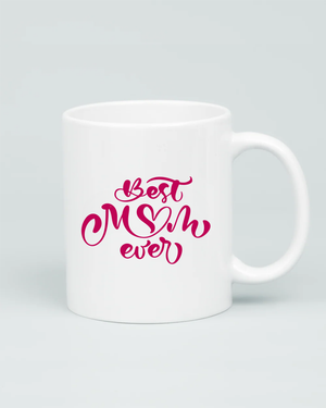 Best Mom Ever - The Script Mug - Aviza