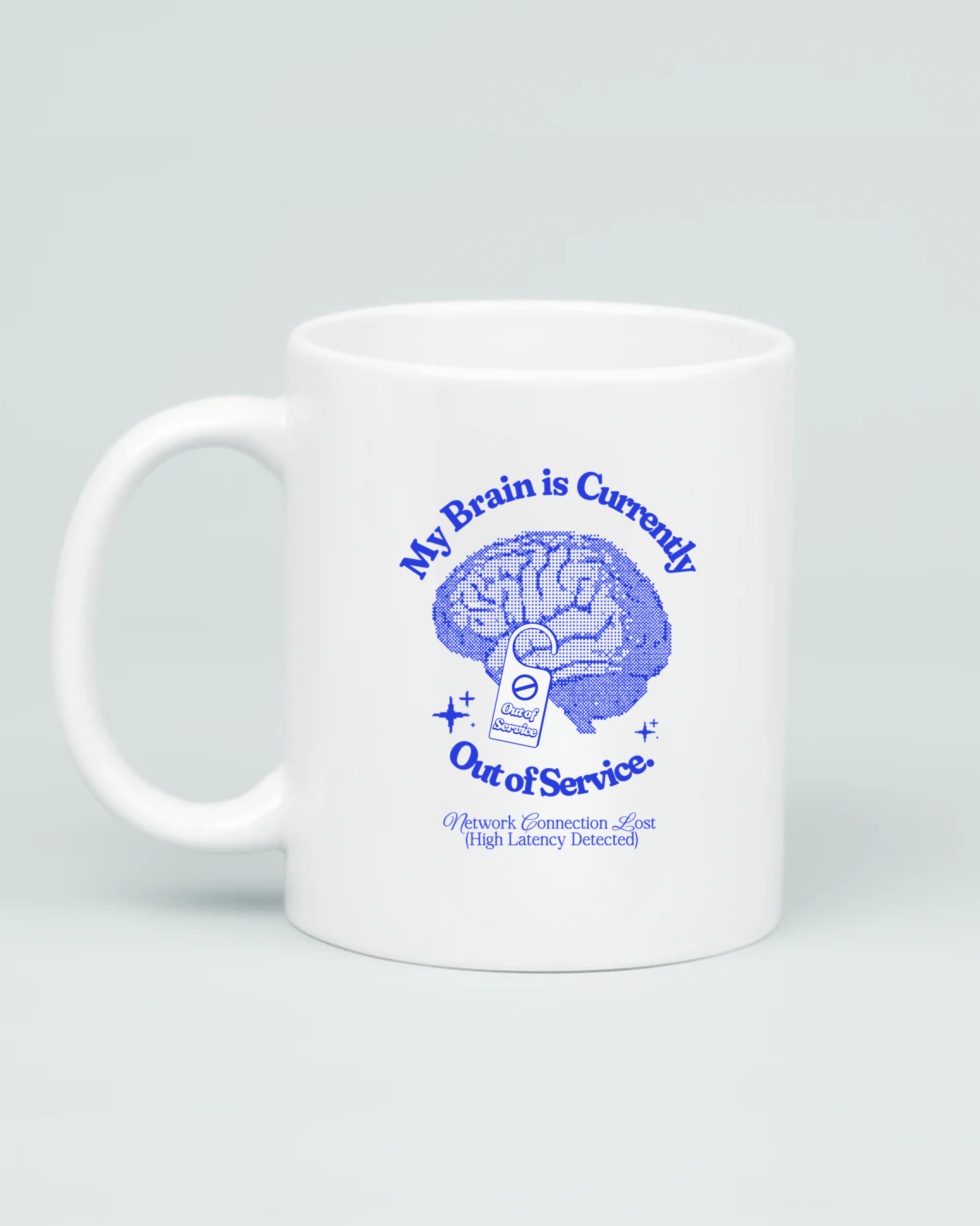 Aviza Out of Service Brain Mug featuring a blue pixelated brain graphic with a 'Do Not Disturb' sign and text reading 'Network Connection Lost (High Latency Detected)