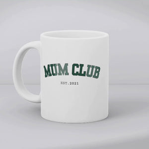 Aviza Custom Mum Club Mug featuring a dark green varsity-style font and personalized 'Est. 2021' text on a premium white ceramic base.