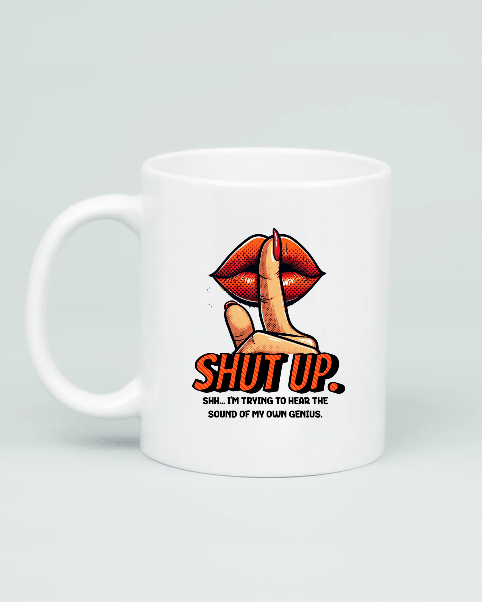Shut Up Mug - Aviza
